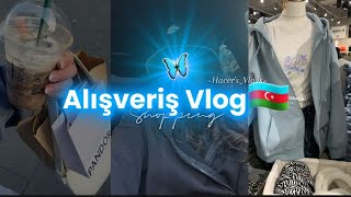 🛍Alışveriş vlog/Azərbaycanca~Hacer's_vlogs~