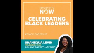 Sheniqua Levin, Prosperity Now Black History Month 2021