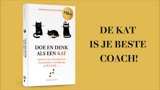 Doe en denk als een kat - want je kat is je beste coach!