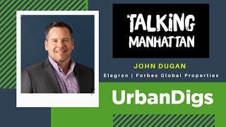 Talking Manhattan | John Dugan