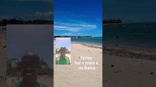 Férias sol e praia é na Bahia #bahia #praia #mar