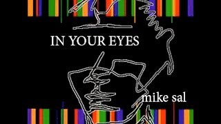 Peter Gabriel - In Your Eyes (Mike Sal Cover) [Piano & Guitar Chords]