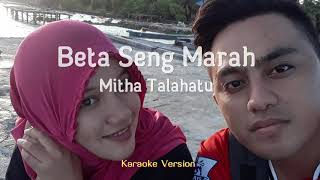 Mitha Talahatu - beta seng marah