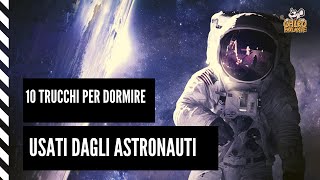 10 consigli per dormire meglio usati dagli astronauti