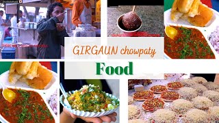 GIRGAUN CHOWPATY FOOD | MUMBAI STREET FOOD SERIES 😍