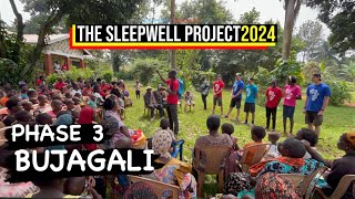 Phase 3 - Bujagali Uganda - The Sleepwell Project 2024