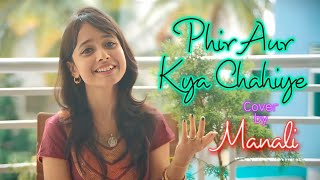 Phir Aur Kya Chahiye | Female | Zara Hatke Zara Bachke | Arijit Singh | Ukulele Cover by Manali