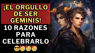 10 Razones Sentirte ORGULLOSO De Ser GÉMINIS 😎👍