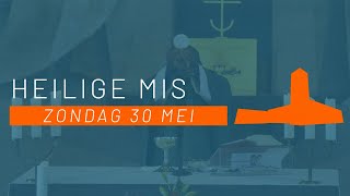 Heilige Mis Zondag 30 Mei | Lucaskerk Den Bosch