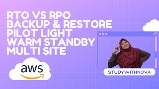 RTO VS RPO? Apa itu Backup & Restore, Pilot Light, Warm Standby & Multi Site? | Cloud Concept Series