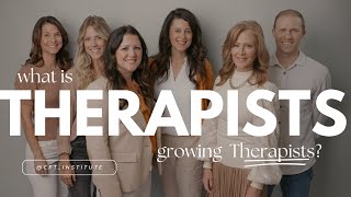 What is Therapists Growing Therapists?