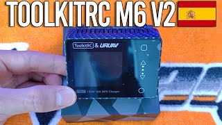 Cargador de baterias ToolkitRC M6 V2 Uruav en Español (Unboxing, review, calibración y opinión)