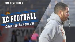 NC Football Coaches Roadshow Episode 5 | Tim Devericks