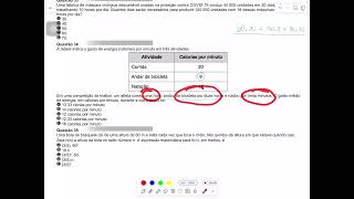 Q34 A tabela indica o gasto de energia (calorias) por minuto em três atividades.Em uma competição d