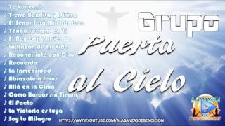 Grupo Puerta al Cielo - Álbum Sangre Preciosa de Jesús (CD Completo)