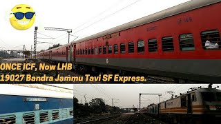 Madly Honking & Dust Speedy of First LHB Run 19027 Bandra Jammu Tavi SF Express.