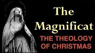 UNDERSTAND THE MAGNIFICAT & GET THE THEOLOGY OF CHRISTMAS--THROUGH THESE 5 ANCIENT SONGS! (GCM-45)