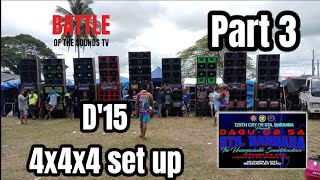 D'15  4x4x4 set up DAGU-OB SA STA. BARBARA 2023 PART 3 #battleofthesoundstv