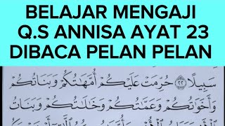 BELAJAR MENGAJI QUR'AN SURAH AN-NISA DENGAN NADA SANTAI MUDAH DIIKUTI DAN DITIRUKAN