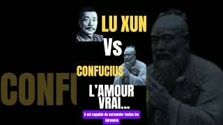 Confucius Vs Lu Xun:Citations amour et la vie #citations #conseils #inspiration #motivation#  #amour