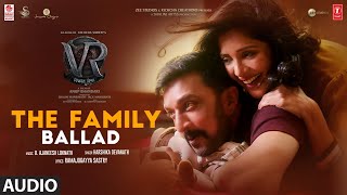 Audio: The Family Ballad Song | Vikrant Rona | Kichcha Sudeep |Anup Bhandari |Harshika Devanath