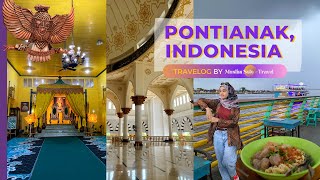 5D4N in Pontianak as a Muslimah Solo Traveler | Crossing Tebedu - Entikong Border, Kapuas River, etc