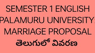 SEMESTER 1 ENGLISH MARRIAGE PROPOSAL SUMMARY