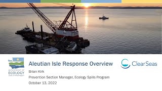 Salish Sea Transboundary Working Group Webinar: Aleutian Isle Response Overview