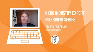 NKDO Industry Expert Interview Series: Dr. Jon Friedman