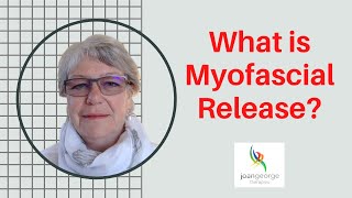 What is MyoFascial Release