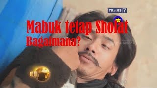 MABUK TETAP SHOLAT BAGAIMANA? KHAZANAH Islam