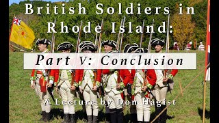 British Soldiers in Rhode Island, 1776-79 -A Lecture by Don Hagist- Part 5: Conclusion