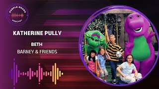 Purple Roads | Katherine Pully | Beth | Barney & Friends