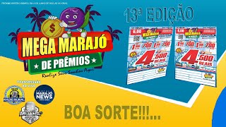 15ª EDIÇÃO DO MEGA MARAJÓ DE PRÊMIOS - EXTRAÇÃO 18 06 2022