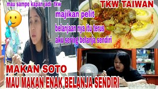 AKTIVITAS KESEHARIAN TKW TAIWAN // MENIKMATI MAKAN SOTO DI SORE HARI SAMBIL BERCERITA