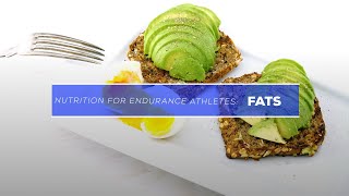 Nutrition for Endurance Athletes: Fats