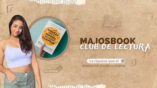 Club de lectura: Libro, La riqueza que el dinero no puede comprar