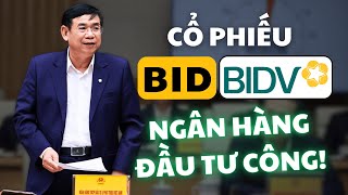 Cổ Phiếu BID | Ngân Hàng Hưởng Lợi Mạnh Nhất Từ Đầu Tư Công!