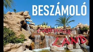 Carthage Land vidámpark és aquapark | Tunéziai utazás