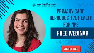 Primary Care Reproductive Health for NPs