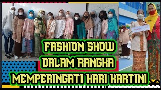 FASHION DAY MEMPERINGATI HARI IBU KITA KARTINI