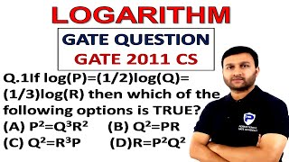 GATE-CS 2011  LOG QUES| If log(P)=(1/2)log(Q)=(1/3)log(R)| Logarithms I GATE APTITUDE | PSU'S