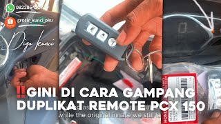 INI DIA CARA GAMPANG DUPLIKATE REMOTE UNTUK MOTOR HONDA PCX 150