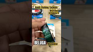 BELUGA MONOLINE 100₹ BABJI FISHING TACKLES MUMBAI 9326865679 #fishing #sea #fishingrod #snakehead