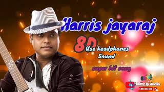 Harris jayaraj | tamil song | 8Dsound use headphones songs 🎧