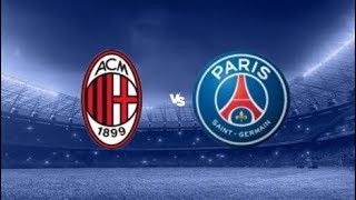 مباراة ميلان وباريس اليوم دوري ابطال اوروبا Milan and Paris match today, Champions League