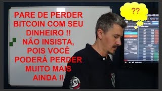 A SACADA INCRÍVEL PARA  PARAR DE PERDER DINHEIRO COM SEU BITCOIN !! BITCOIN CAI PARA US$ 3.300!!