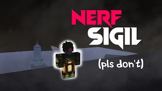 Nerf Uber Sigil (pls don't) | Rogue Lineage