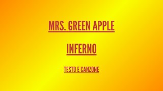 Mrs Green Apple - Inferno - Traduzione Italiano ( Fire Force Opening)