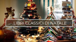 Libri di Natale | I classici per tutte le età